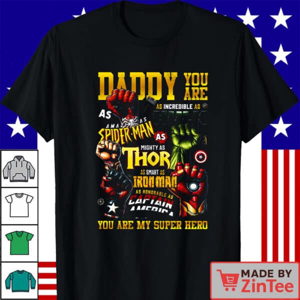 Daddy You Are Shirt, Superhero Father's Day Shirt