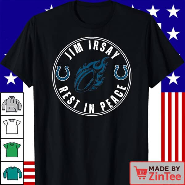 Jim Irsay Tribute shirt, RIP Colts Owner, RIP Jim Irsay Shirt