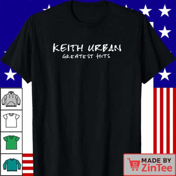 Keith Urban Greatest hits Shirt