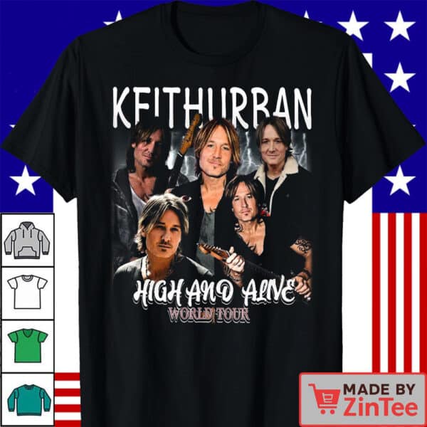 Keith Urban High And Alive Tour 2025 Shirt, Gift for Fan Shirt