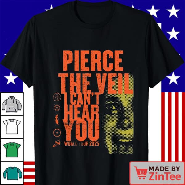 Pierce The Veil I Can't Hear You Tour 2025 T Shirt