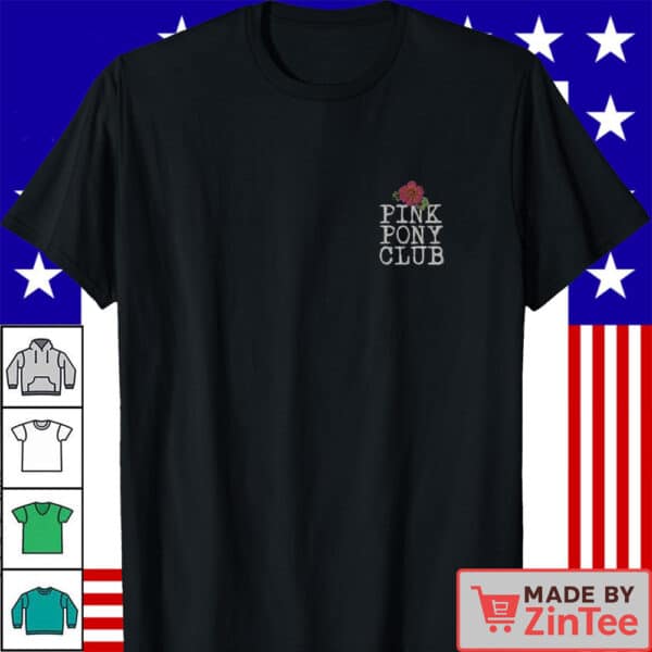 Official Pink Pony Club T Shirt