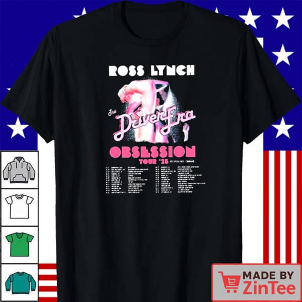 Ross Lynch The Driver Era Obsession Tour ’25 Dates shirts