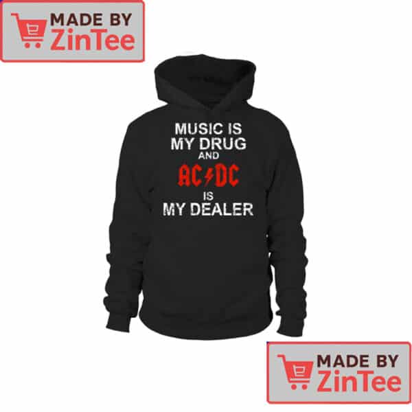 AC/DC Music Is My Drug T-Shirt – Rock Band Quote Graphic Tee for Hardcore Fans