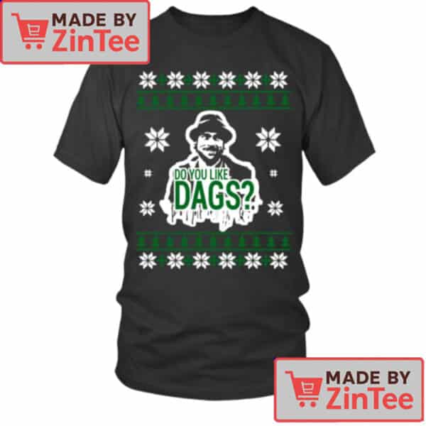 Do You Like Dags T-Shirt – Snatch Movie Quote Ugly Christmas Sweater Style Tee