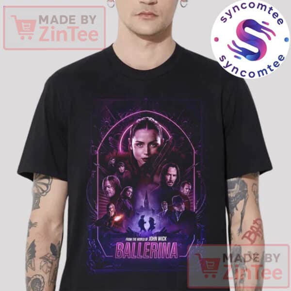 New Poster For Ballerina From The World Of John Wick June 6Th 2025 Shirt