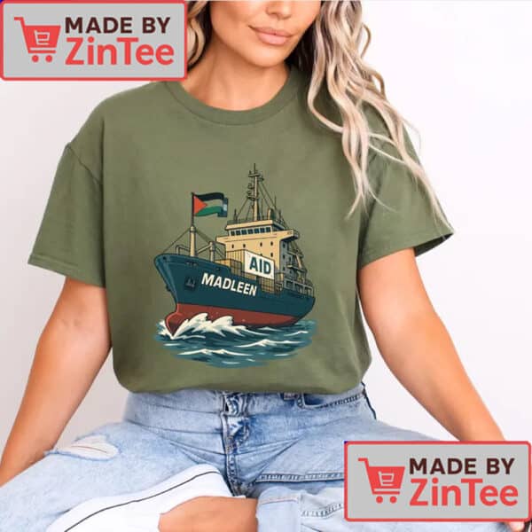 We Are Madleen Gaza Freedom Tee, Political Protest Shirt
