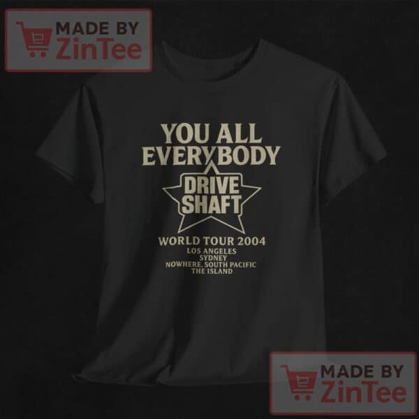 You All Everybody Shirt, Vintage Drive Shaft Band Tee